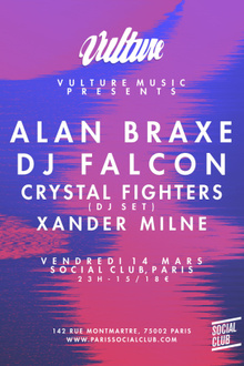 Vulture: Crystal Fighters, Dj Falcon, Alan Braxe & Xander Milne