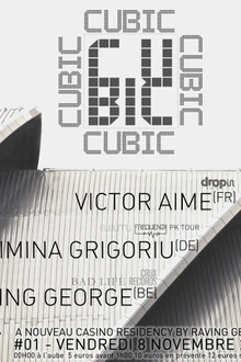 Cubic with Raving George, Simina Grigoriu, Victor Aime