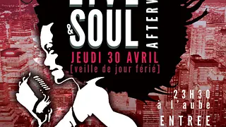 LIVE & SOUL AFTERWORK ALL NIGHT !