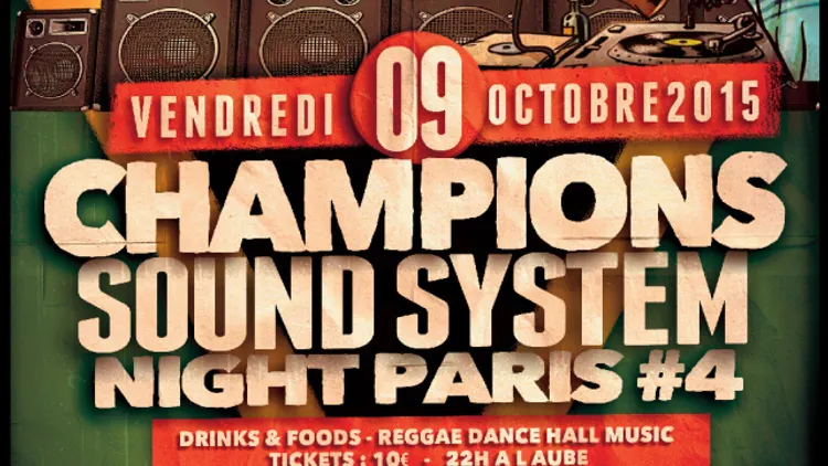 Champions Sound System Night Paris #4 Reggae Dance Hall
