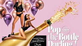 Pop The Bottle Darling !