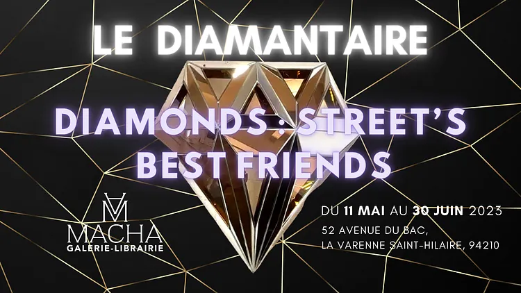 Exposition du Diamantaire DIAMONDS : STREET’S BEST FRIENDS chez Macha Galerie
