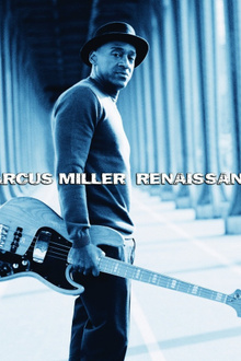 Marcus Miller - renaissance
