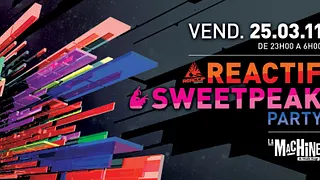 REACTIF / SWEETPEAK