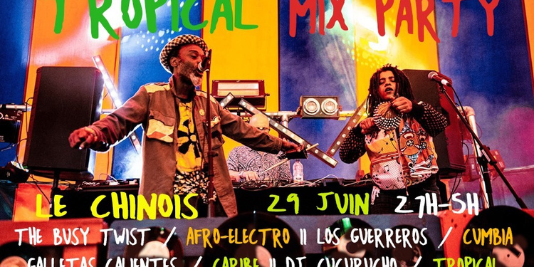 Tropical Mix Party ÷ cumbia, afro, caraïbes, électro & latino !