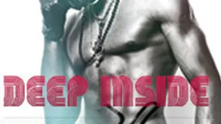 DEEP INSIDE