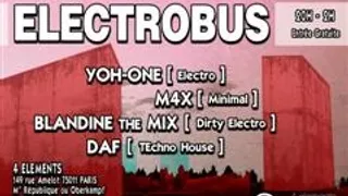 tous dan ' l ' bus: ELECTROBUS !! house... electro