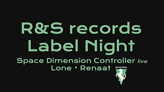 R&S Records: Space Dimension Controller (Live), Lone, Renaat