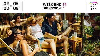 Week-end 11 au Jardin21*
