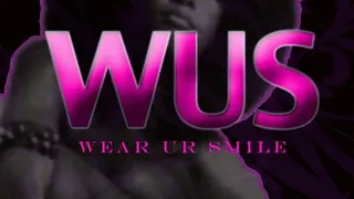 WEAR UR SMILE