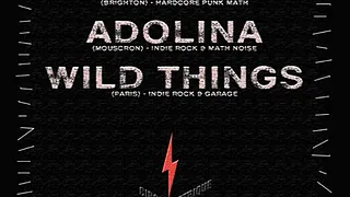 Broker + Adolina + Wild Things