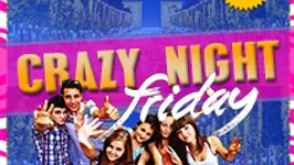 Friday Crazy Night