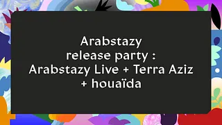 Arabstazy Release Party x NYOKOBOP