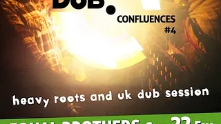 Dub Confluences #4