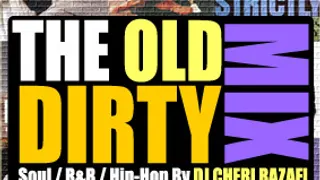 The Old Dirty Mix