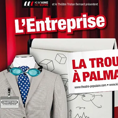 L'Entreprise de la Troupe à Palmade donne un nouveau souffle à la comédie de Boulevard