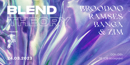 Blend Theory : Broodoo Ramses, Banga & Zim