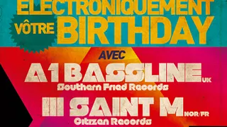 ELECTRONIQUEMENT V'TRE BIRTHDAY