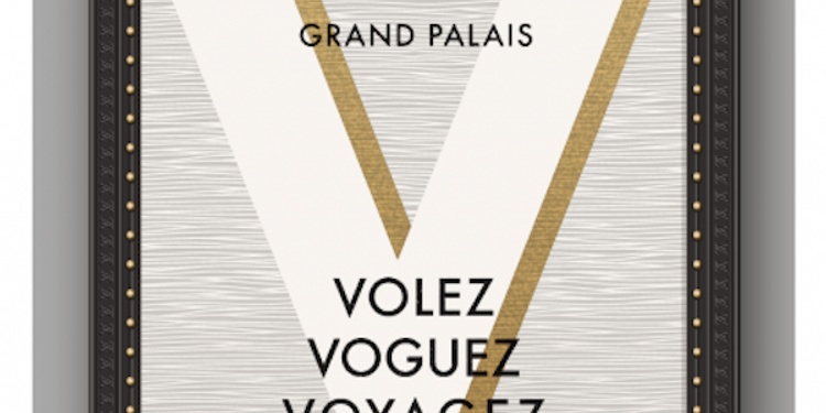 Expo Louis Vuitton - Volez, voguez, voyagez