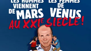 Les Hommes viennent de Mars et les Femmes de Vénus au XXIème siècle