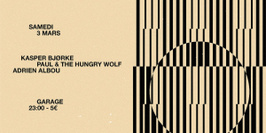 Garage avec Kasper Bjørke, Paul and The Hungry Wolf et Adrien Albou