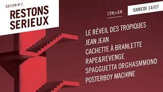 Le réveil des Tropiques • Jean Jean • Cachette à Branlette • Rape & Revenge • Spagguetta Orghasmmond