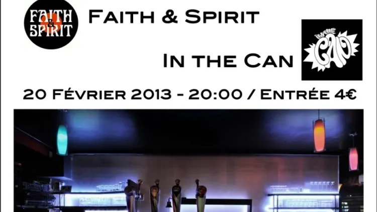 Faith & Spirit et In The Can