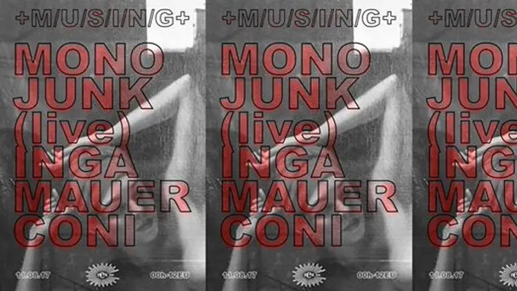 Musing: Mono Junk live, Inga Mauer, Coni