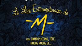 Secours Pop Rocks - Le live extraordinaire de -M-