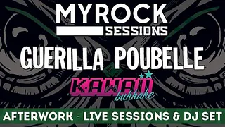 Myrock Sessions Vol.3 : Guerilla Poubelle + Kawaii B*kkake