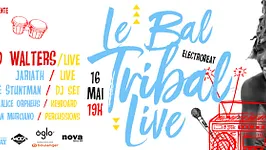 LE BAL TRIBAL