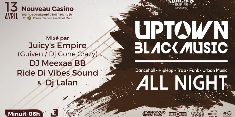 Juicy's Empire Present Uptown Black Music