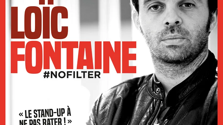 Loïc Fontaine dans #NoFilter