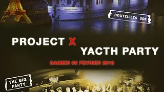 PROJET X BOAT THE BIG PARTY