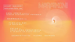 Marathon ! w/ Carl Craig, Bambounou, Chloé, Fabrizio Rat