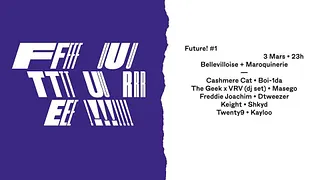 Future! #1 - Cashmere Cat, boi-1da, masego, freddie joachim...