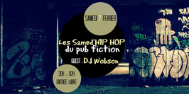 Les Samed'HIP HOP du Pub Fiction #1