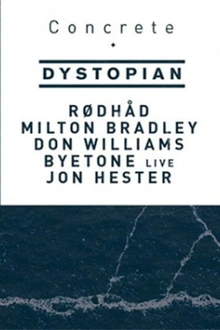 Concrete [Dystopian]: Rødhåd x Milton Bradley x Don Williams