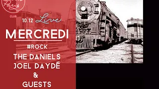#LIVE avec Les Paris de Valentin invite : THe DaNIELS + JOEL DAYDÉ & cie