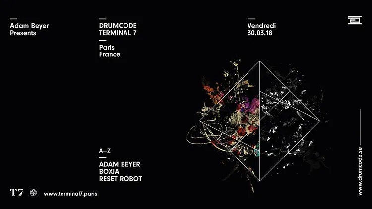 Drumcode Paris : Adam Beyer, Boxia, Reset Robot