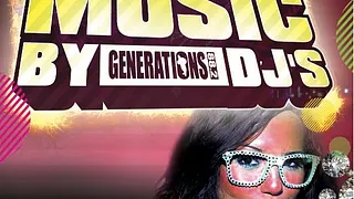 MUSIC BY GENERATIONS DJS
