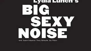 LYDIA LUNCH's BIG SEXY NOISE  @ Batofar