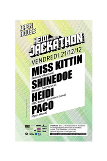 Heidi presents the Jackathon with Miss Kittin, Shinedoe & Hedi