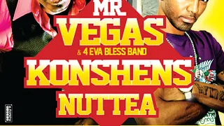 Mr Vegas + Konshens + Nuttea