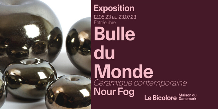EXPOSITION BULLE DU MONDE