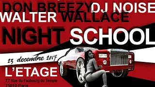 Christmas Night School W/DjNoise -Walter Wallace - DonBreezy