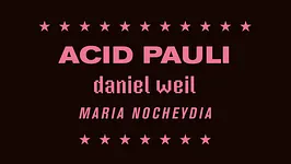 Zeitgeist w/ Acid Pauli, Daniel Weil