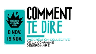 Comment te dire