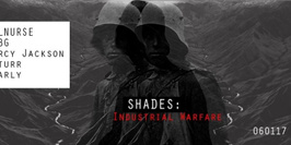 Shades: Industrial Warfare: Illnurse, GCBG, Karcy Jackson Arturr