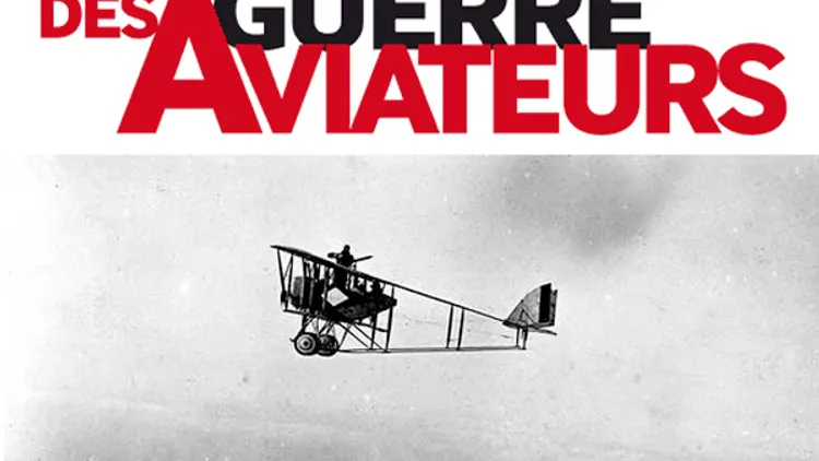 Exposition La Grande Guerre des aviateurs
